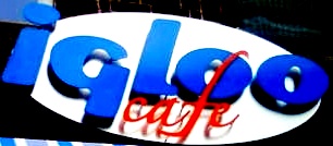 Cafe Igloo.jpg